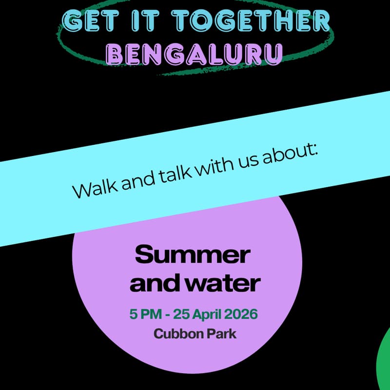 Cover Image for Get it Together Bengaluru meet up on summer and water