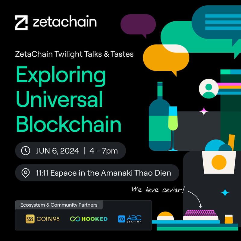 Cover Image for ZetaChain Twilight Talks & Tastes: Exploring Universal EVM Stacks