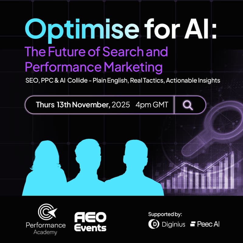 Cover Image for AEO X Performance Academy: Optimise for AI: The Future of Search and Performance Marketing