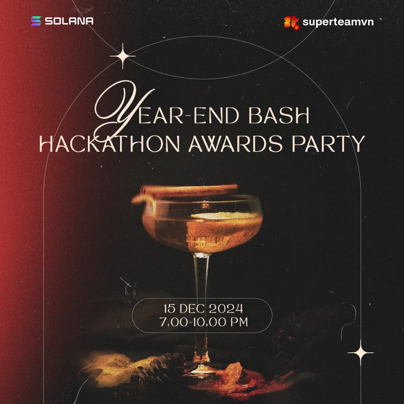 Cover Image for Superteam Year-End Bash & Hackathon Awards Party