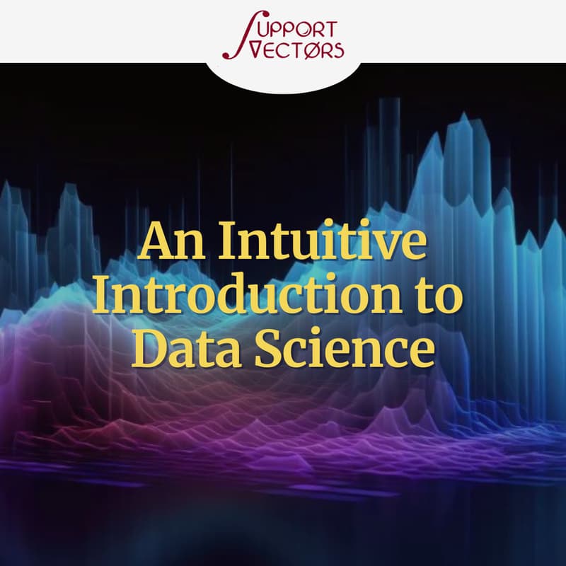 Cover Image for An Intuitive Introduction to Data Science - Day 1