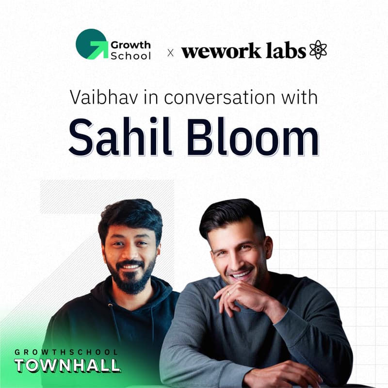 Cover Image for GrowthSchool x WeWork Labs Townhall Ft. Sahil Bloom In Bangalore 
