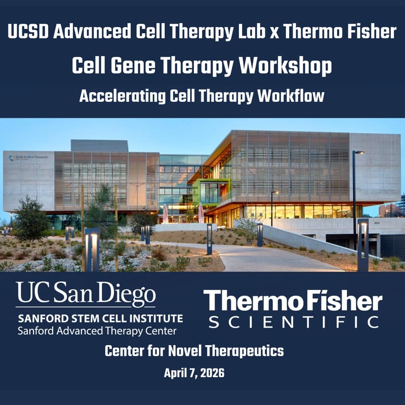 Cover Image for UCSD Sanford Advanced Therapy Lab x Thermo Fisher, Cell Gene Therapy Workshop - Accelerating Cell Therapy Workflow