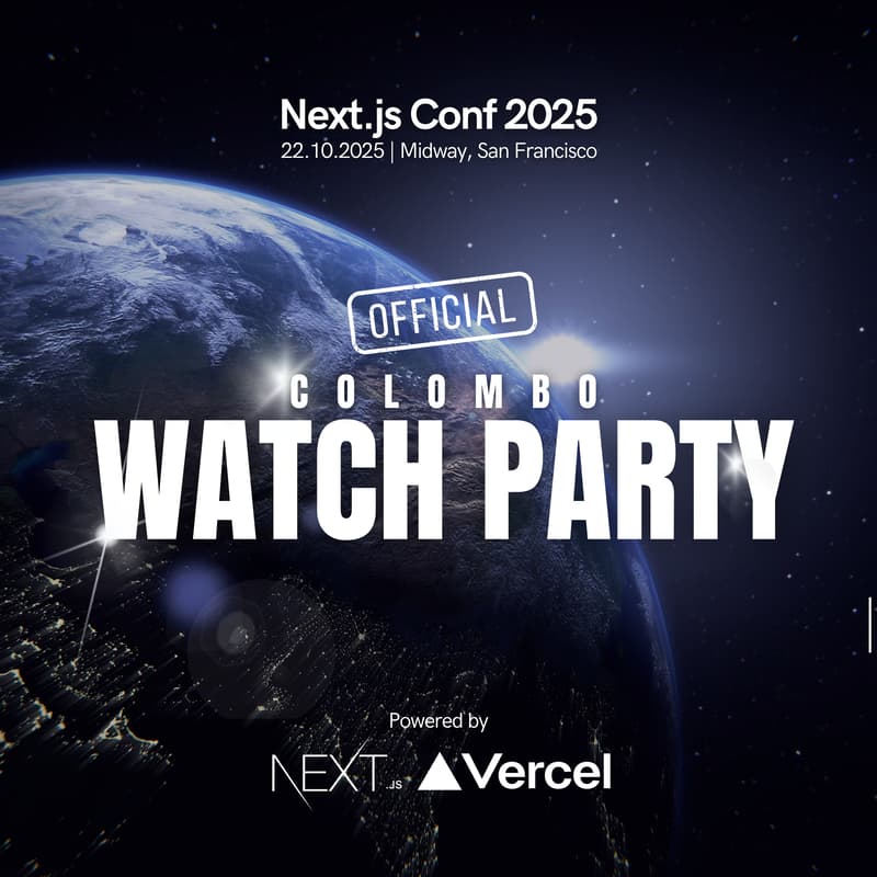 Cover Image for Next.js Conf '25 - Colombo Watch Party