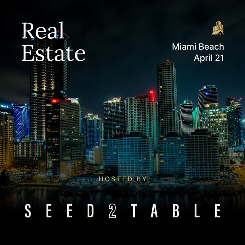Cover Image for Seed2Table - Pitch+Dinner for Real Estate Investors