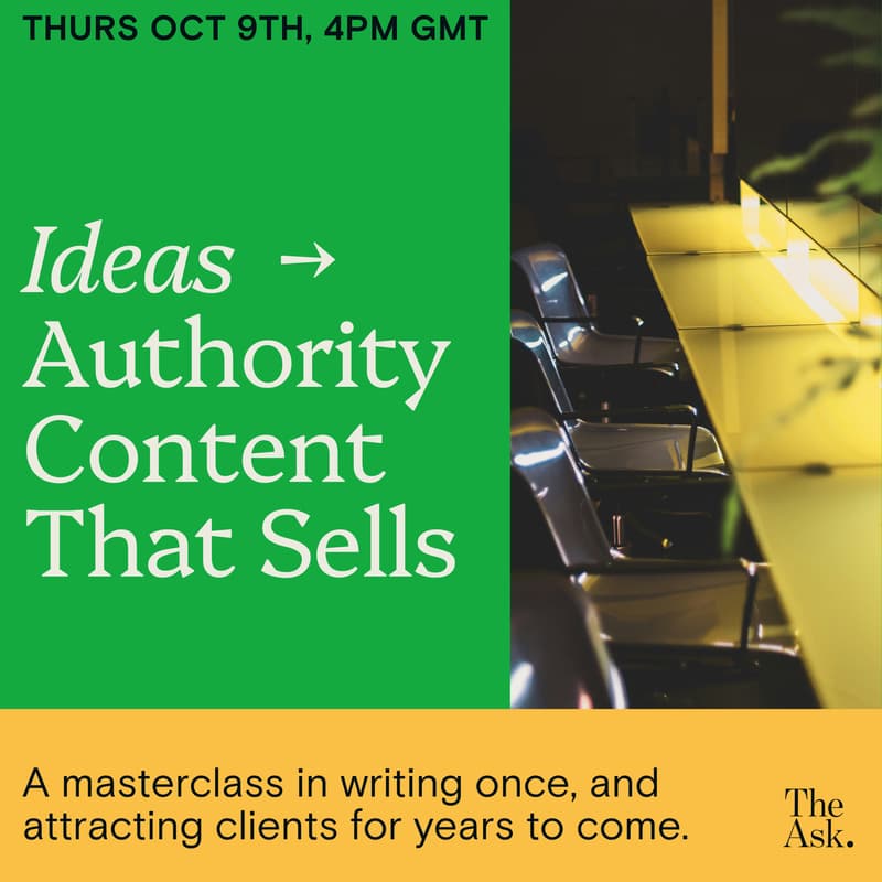 Cover Image for Turn Your Ideas Into Authority Content: Write once, attract clients for years to come