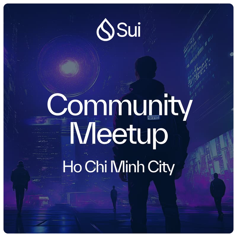 Cover Image for Community Meetup: Ho Chi Minh City!