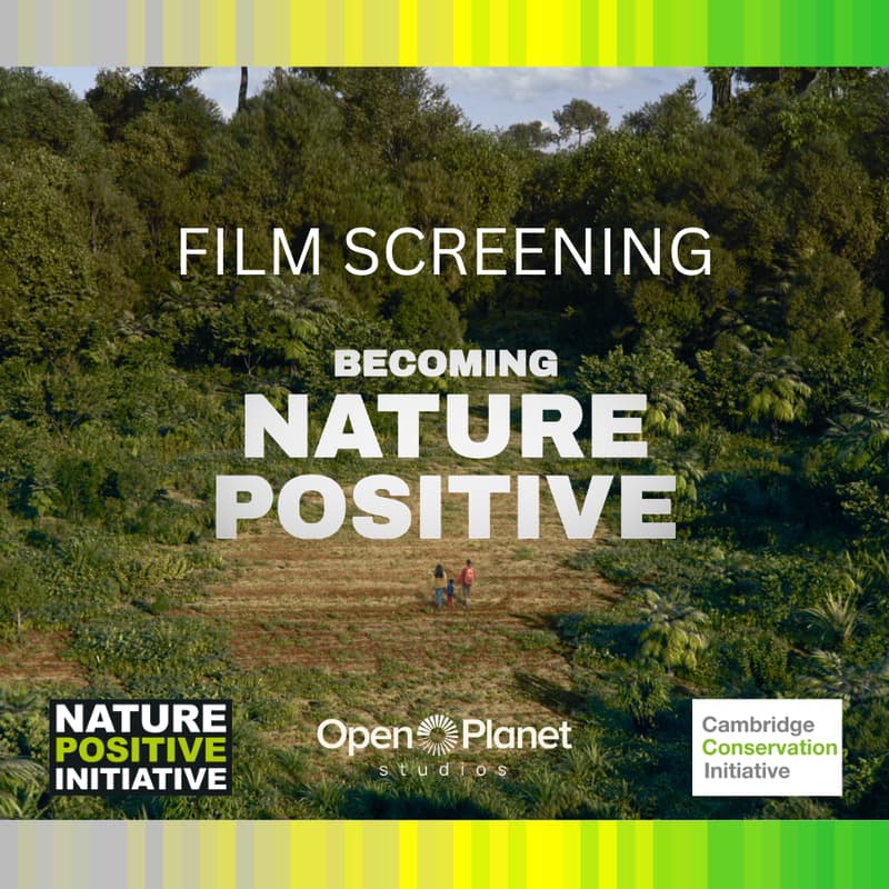 Cover Image for 'Becoming Nature Positive' Film Screening & Panel conversation