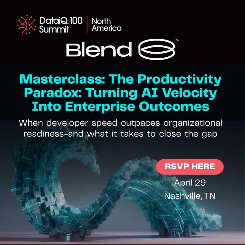 Cover Image for The Productivity Paradox: Turning AI Velocity Into Enterprise Outcomes Masterclass @ DataIQ100 Summit