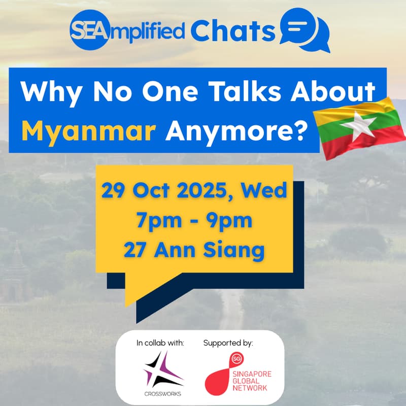Cover Image for SEAmplified Chats: Why No One Talks About Myanmar Anymore?