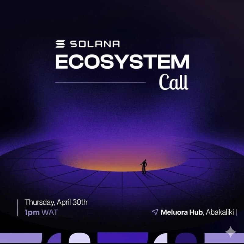 Cover Image for SOLANA ECOSYSTEM CALL - (APRIL) EBONYI