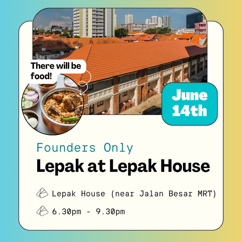 Cover Image for Founders Lepak Session at Lepak House