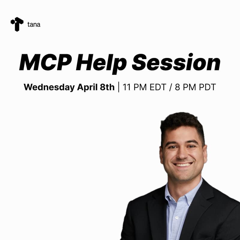 Cover Image for Tana MCP Help Session
