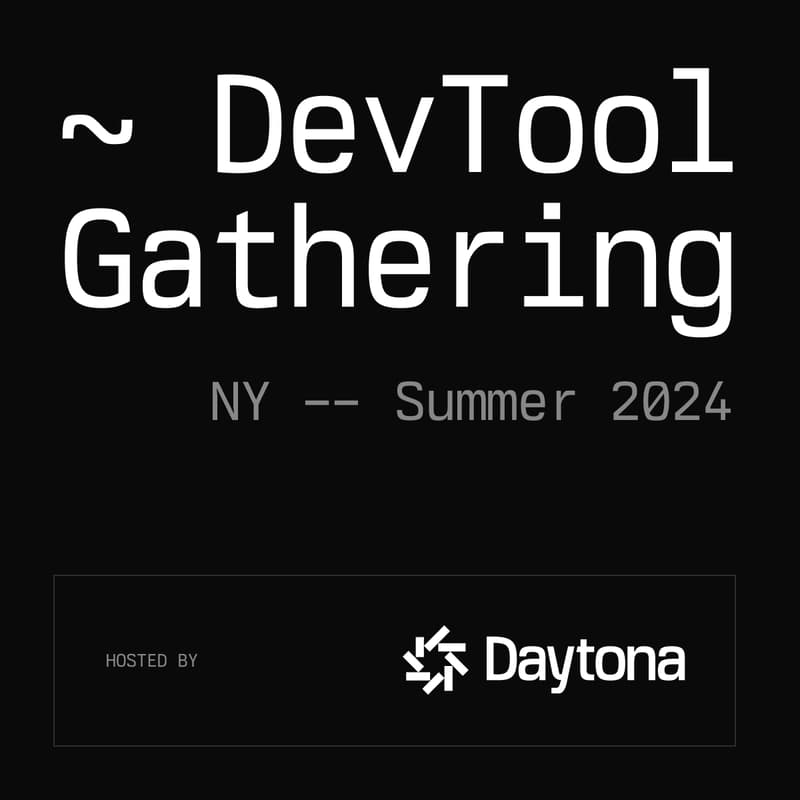 Cover Image for Daytona DevTool Gathering NY Summer '24