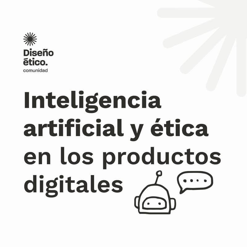 Cover Image for Inteligencia artificial y ética en los productos digitales