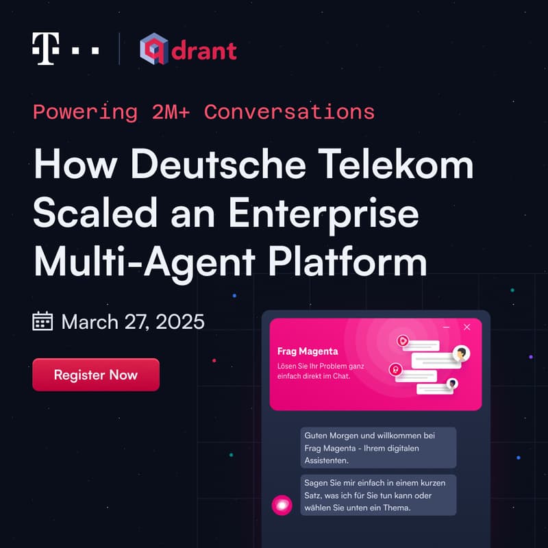Cover Image for How Deutsche Telekom Scaled an Enterprise Multi-Agent Platform with Qdrant, Powering 2M+ Conversations