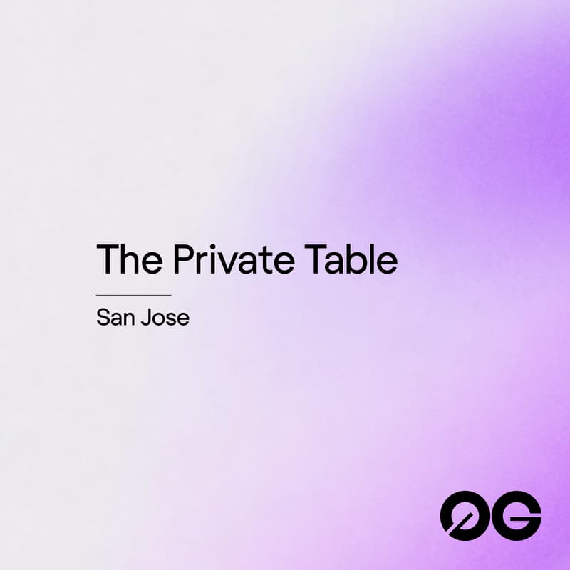 Cover Image for 0G Private Table: Founder & VIP Dinner in San Jose