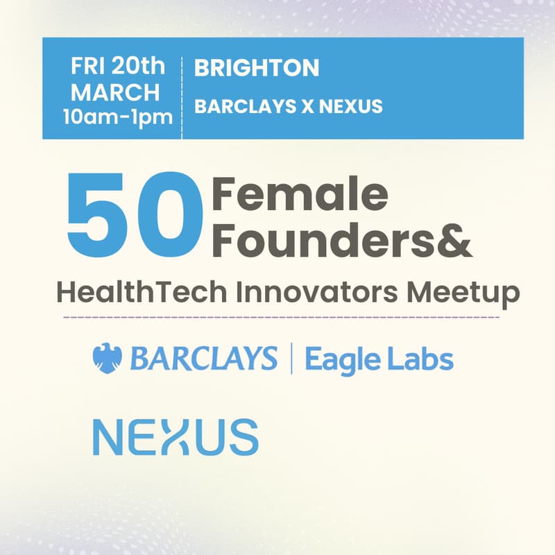 Cover Image for Brighton: Female Founder + Women's HealthTech Panel & Networking
