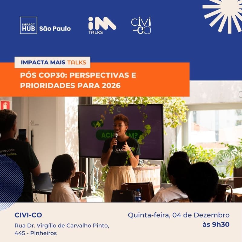 Cover Image for IM Talks - Pós COP30: perspectivas e prioridades para 2026