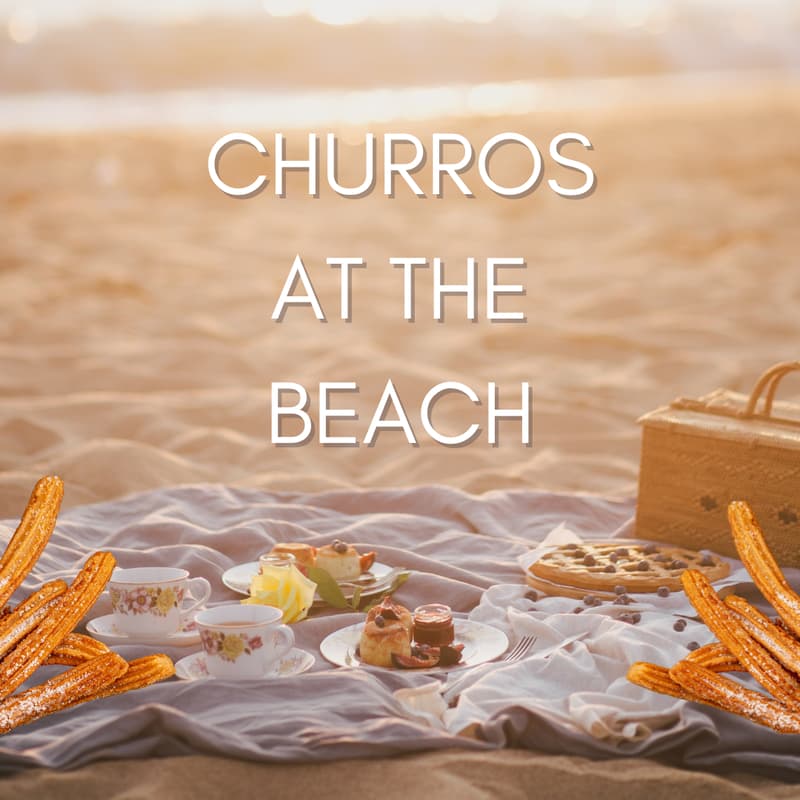 Cover Image for Churros at the Beach!