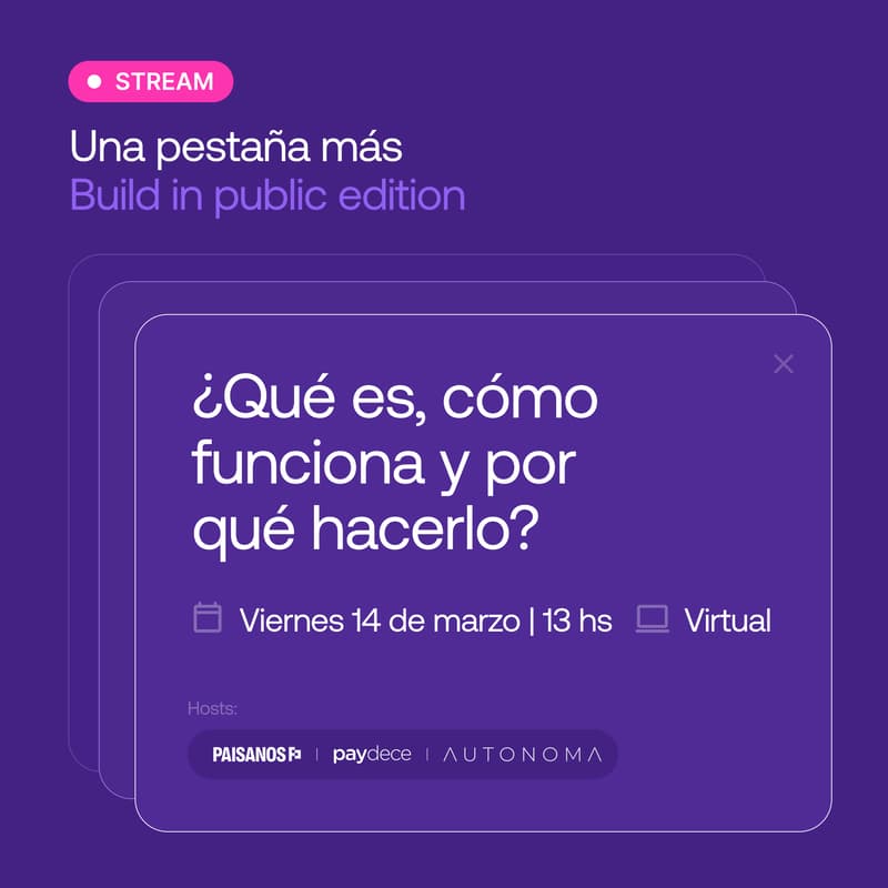 Cover Image for Una Pestaña Más: Build In Public