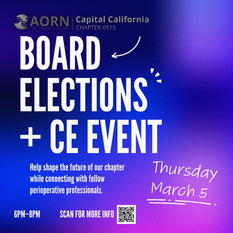 Cover Image for AORN Capital CA Chapter 0515 – Board Elections & CE Event