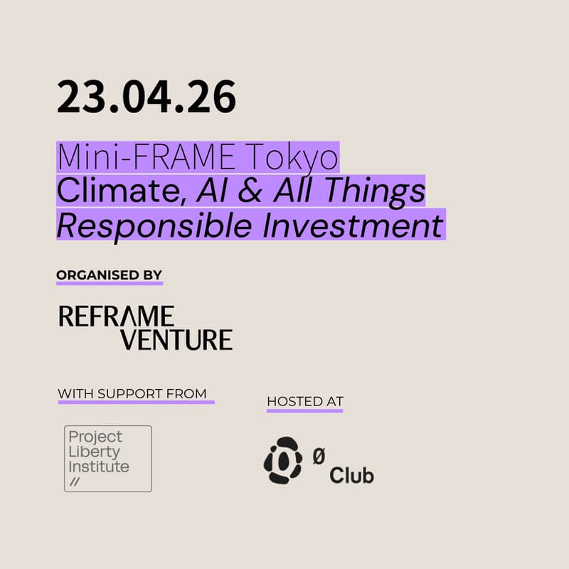 Cover Image for Mini-FRAME Tokyo: Climate, AI & All Things Responsible Investment