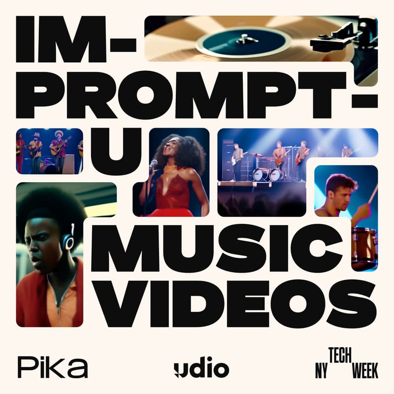 Cover Image for Music Videos with Pika & Udio | NY #TechWeek