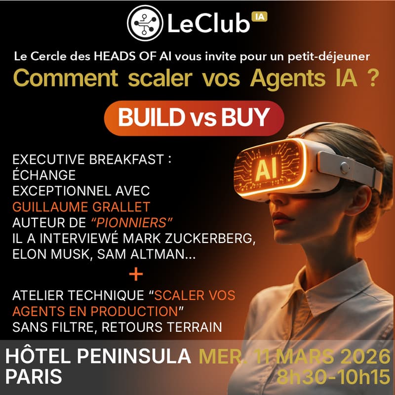 Cover Image for Directeurs de l’IA : Comment scaler vos Agents IA en production (build vs buy) ? + Rencontre Guillaume Grallet