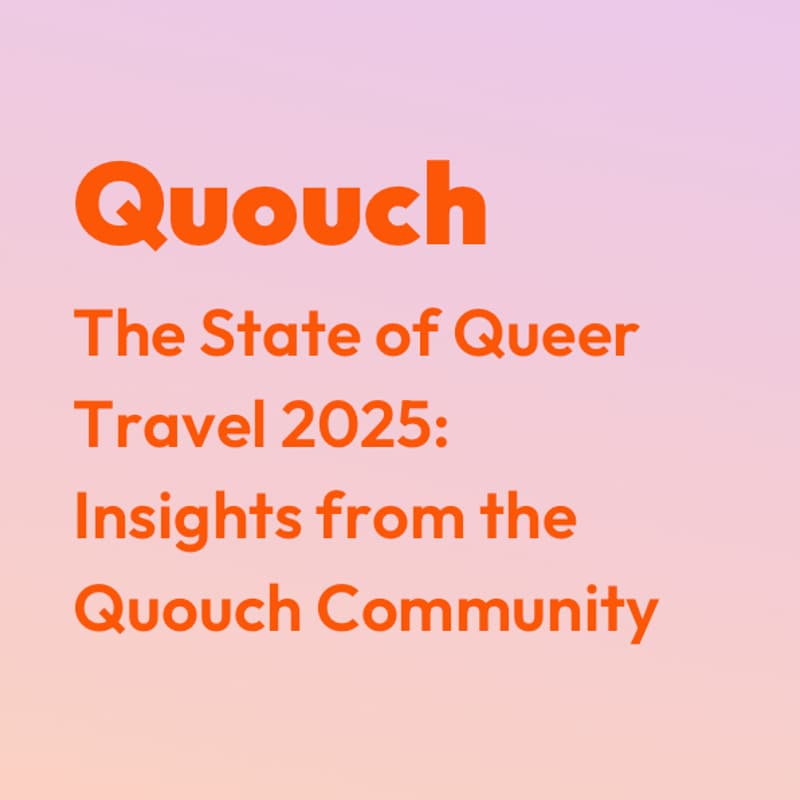 Cover Image for Queer Travel 2025: Insights from the Quouch community