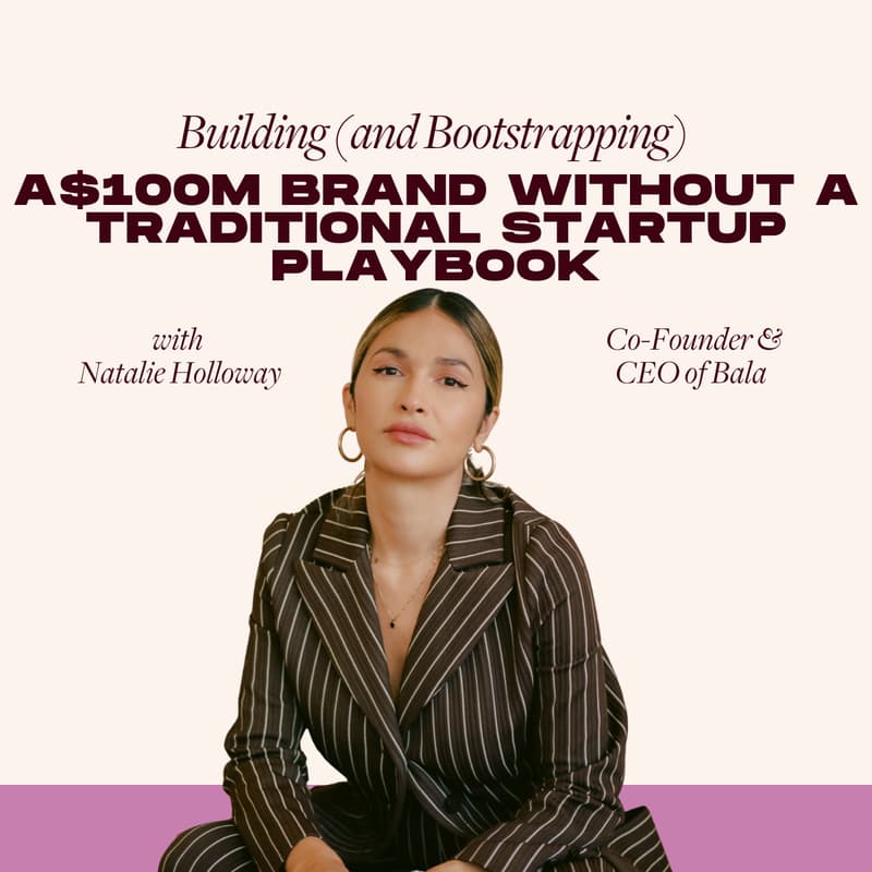 Cover Image for Inside Bala: Building (and Bootstrapping) a $100M Brand Without a Traditional Startup Playbook
