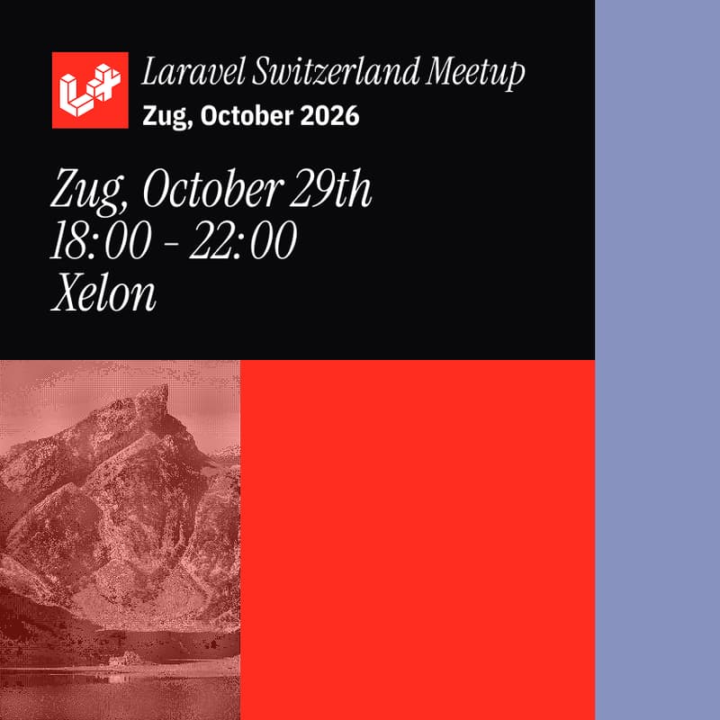 Cover Image for October 2026 Laravel Switzerland Meetup
