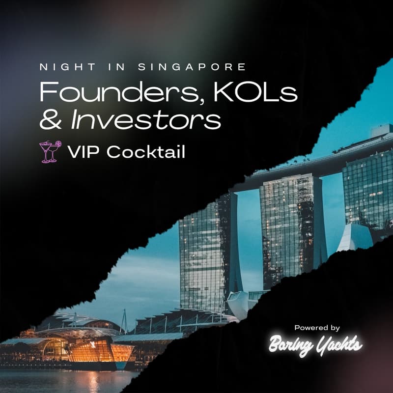 Cover Image for VIP Cocktail Founders, KOLs & Investors by Boring Yachts