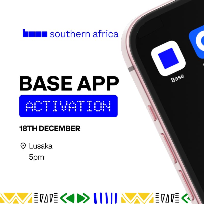 Cover Image for Community Led Event: Base App Activation – Lusaka