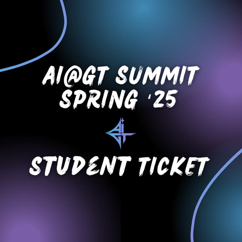 Cover Image for AI@GT Summit Spring '25 [Student Ticket]