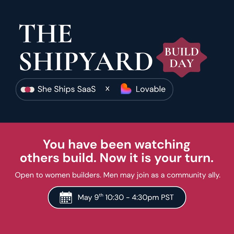 Cover Image for The Shipyard x Lovable: Build Day