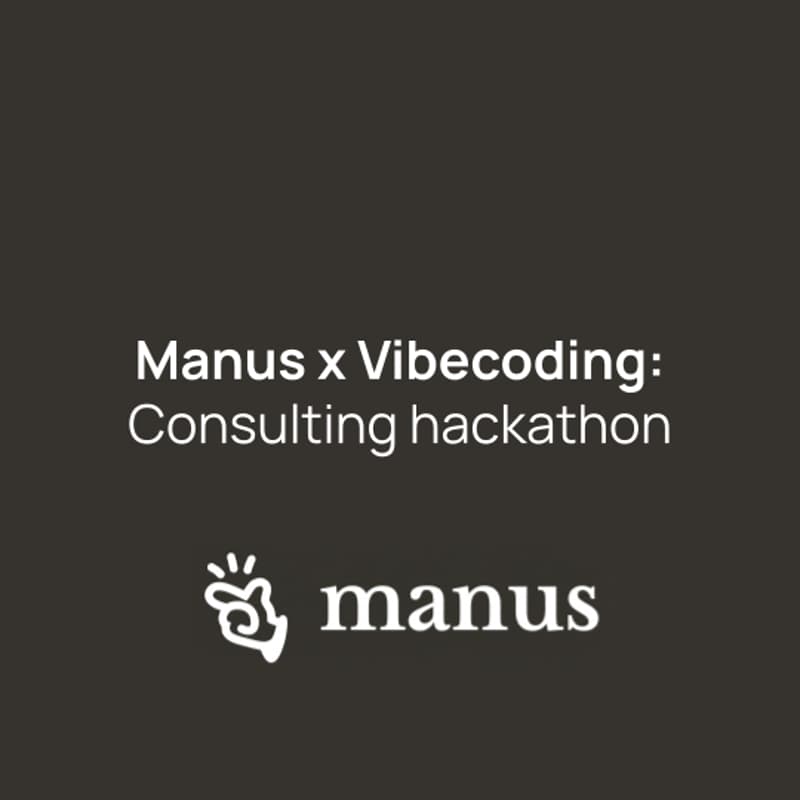 Cover Image for Manus × Vibecoding: Consulting Hackathon