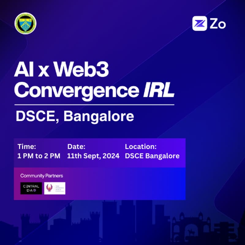 Cover Image for Zo: AI x Web3 Convergence IRL DSCE Bangalore
