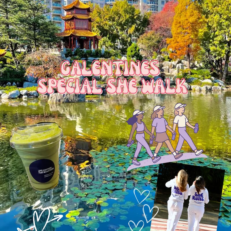 Cover Image for 15/02 - She Walk Garden of Friendship Galentines Special