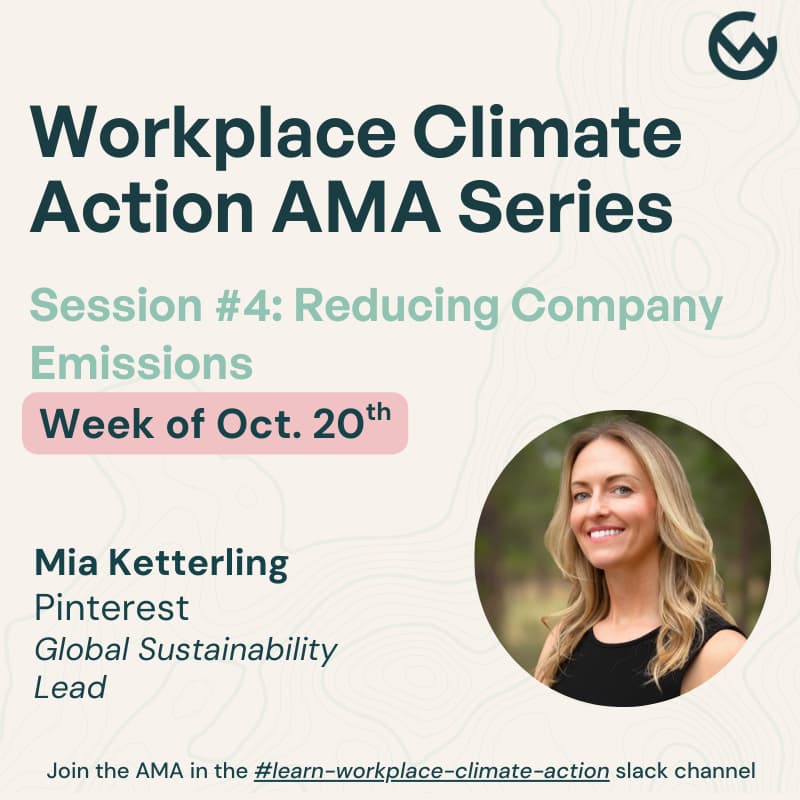Cover Image for Workplace Climate Action AMA #4: How to Reduce Company Emissions