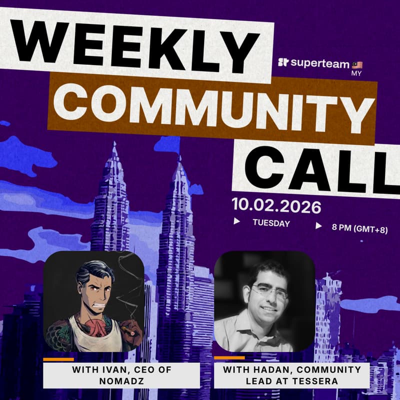 Cover Image for Superteam MY Community Call Szn3 Ep3