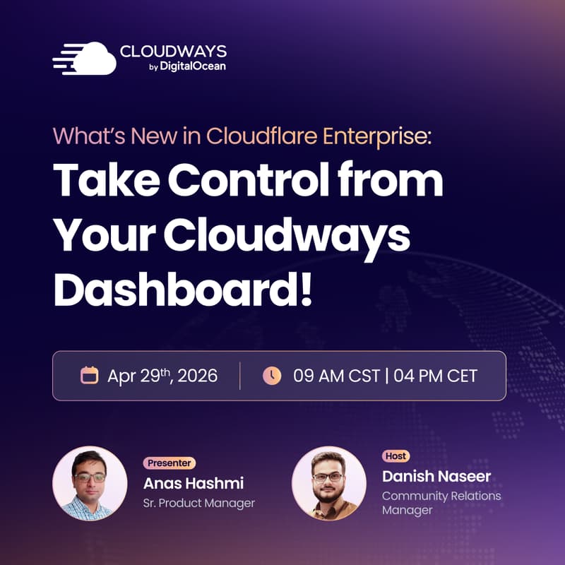 Cover Image for What’s New in Cloudflare Enterprise: Take Control from Your Cloudways Dashboard!