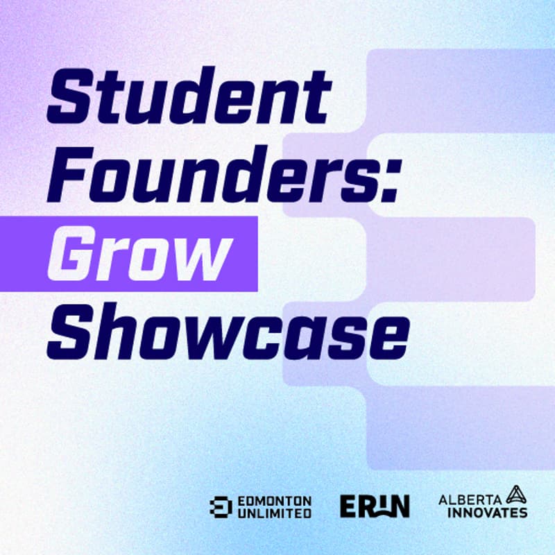 Cover Image for Student Founders: Grow Showcase