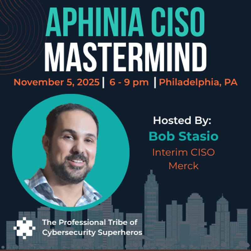 Cover Image for Philadelphia - Aphinia CISO Mastermind Dinner