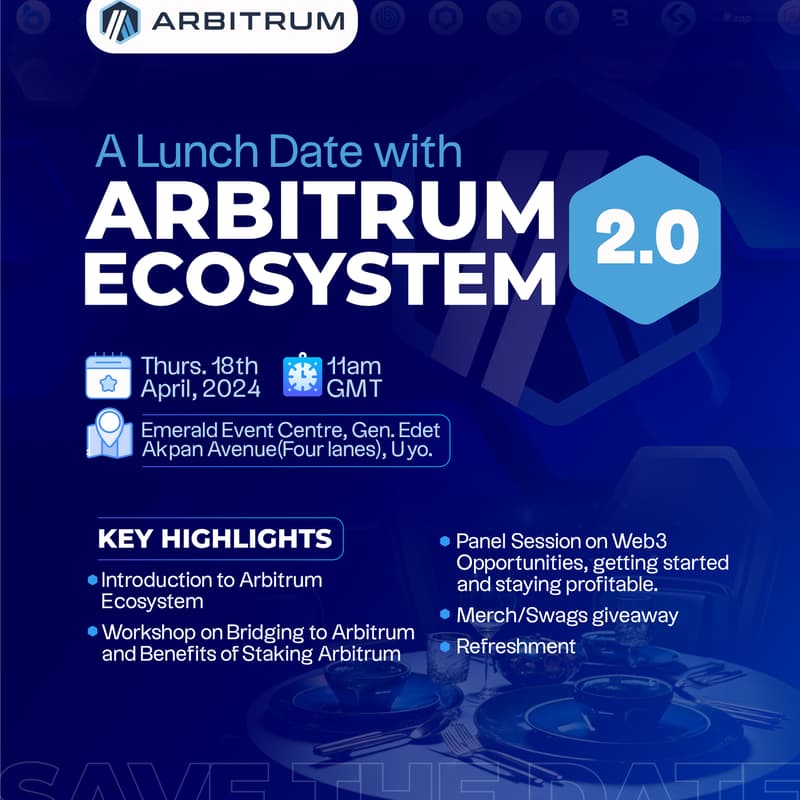 Cover Image for A LUNCH DATE WITH ARBITRUM ECOSYSTEM 2.0