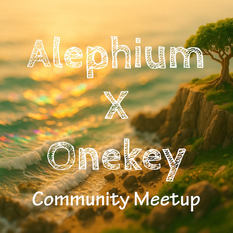 Cover Image for Alephium X Onekey Community Meetup