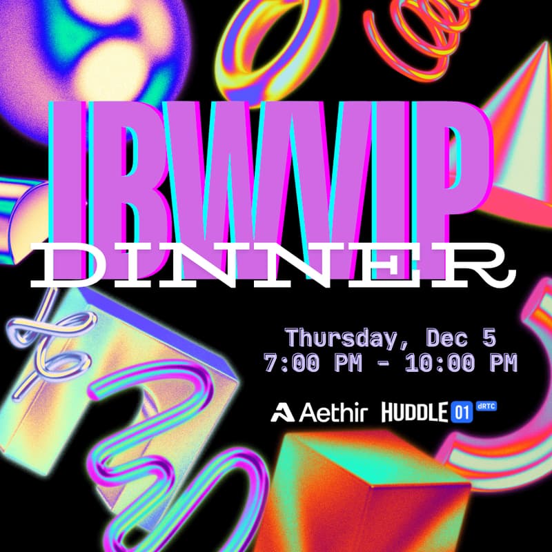 Cover Image for IBW VIP dinner with Aethir & Huddle01