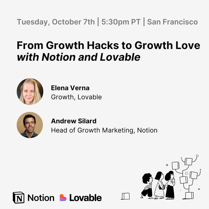 Cover Image for From Growth Hacks to Growth Love, with Notion and Lovable