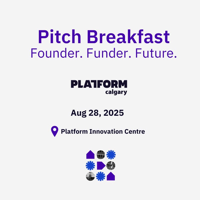 Cover Image for Platform Calgary Pitch Breakfast - Aug Cohort