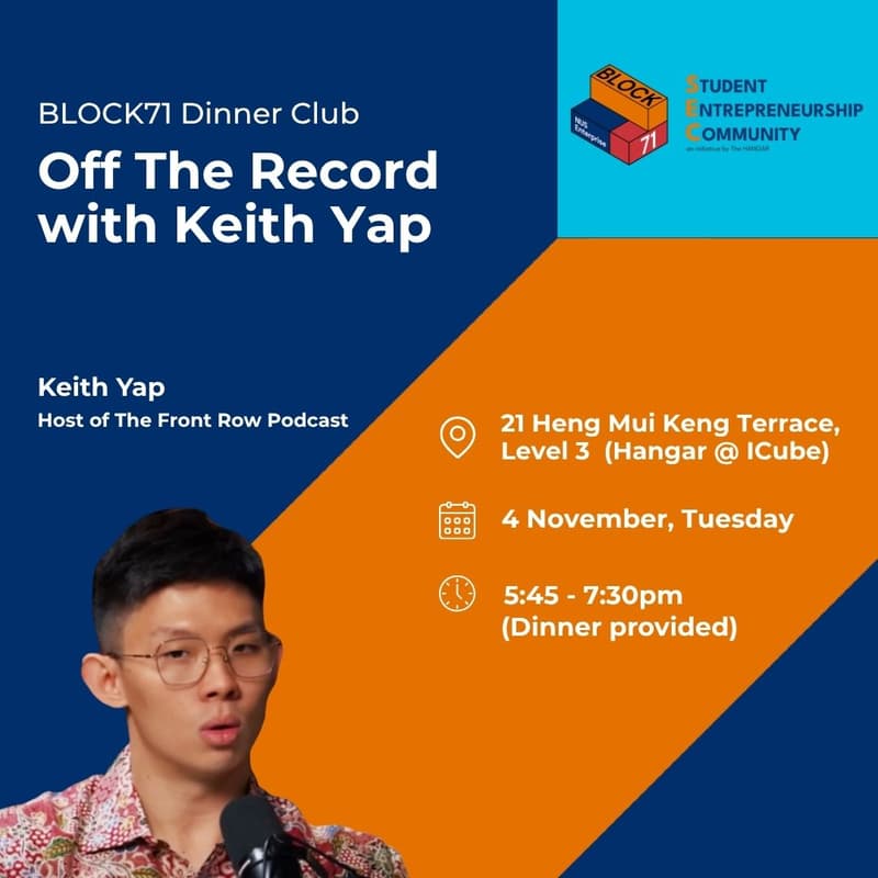 Cover Image for BLOCK71 Dinner Club: Off The Record with Keith Yap